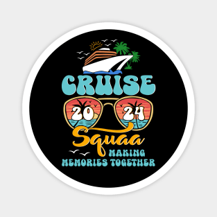 Cruise Squad 2024 Family Vacation Matching Group Summer Magnet